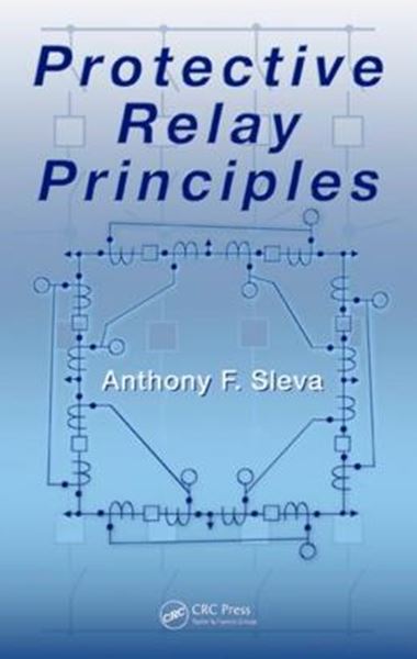 Picture of PROTECTIVE RELAY PRINCIPLES