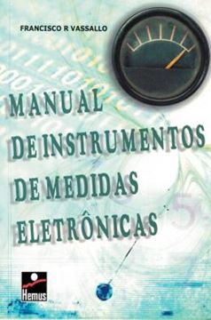 Imagem de MANUAL DE INSTRUMENTOS MEDIDAS ELETRONICAS
