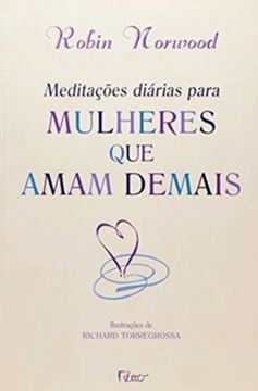 Imagem de MEDITACOES DIARIAS PARA MULHERES QUE AMAM DEMAIS