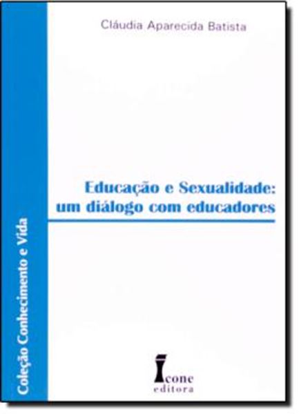 Picture of EDUCACAO E SEXUALIDADE: UM DIALOGO COM EDUCADORES 