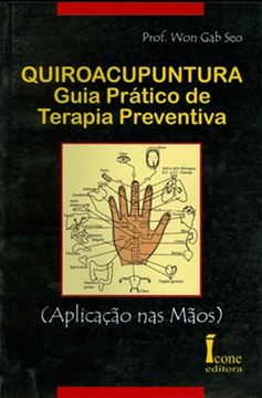 Imagem de QUIROACUPUNTURA   GUIA DE TERAPIA PREVENTIVA 