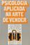 Imagem de PSICOLOGIA APLICADA A ARTE DE VENDER - 3ª ED