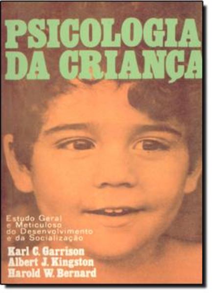 Picture of PSICOLOGIA DA CRIANCA - ESTUDO GERAL E METICULOSO DO DESENVOLVIMENTO E DA SOCIALIZACAO