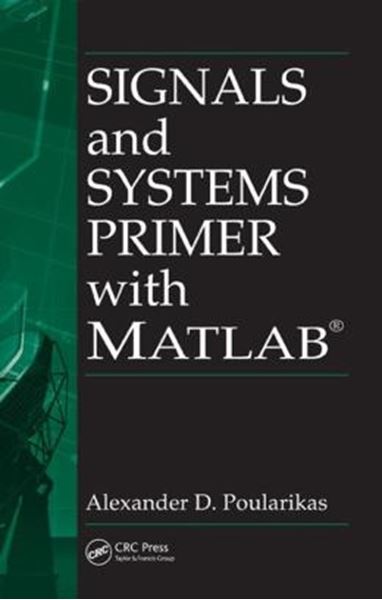 Picture of SIGNALS AND SYSTEMS PRIMER WITH MATLAB