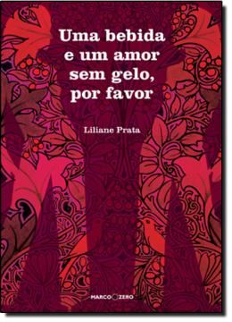 Imagem de UMA BEBIDA E UM AMOR SEM GELO, POR FAVOR