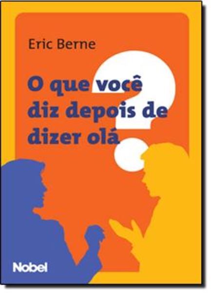 Picture of QUE VOCE DIZ DEPOIS DE DIZER OLA?, O