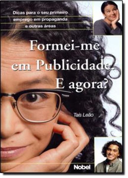 Picture of FORMEI ME EM PUBLICIDADE, E AGORA?