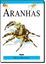 Imagem de ARANHAS - GUIA PRATICO