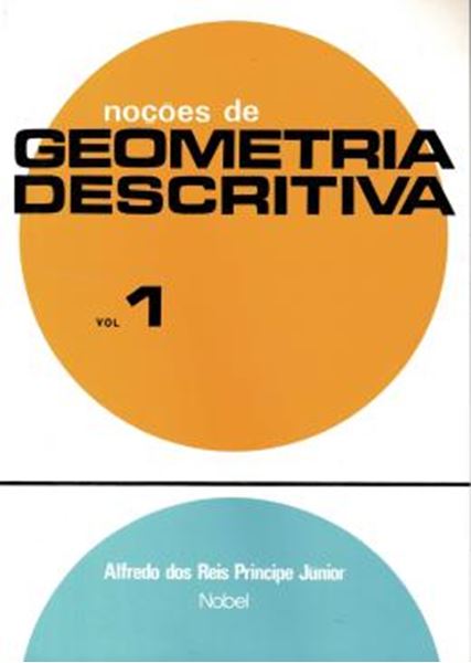 Picture of NOCOES DE GEOMETRIA DESCRITIVA - VOL 1