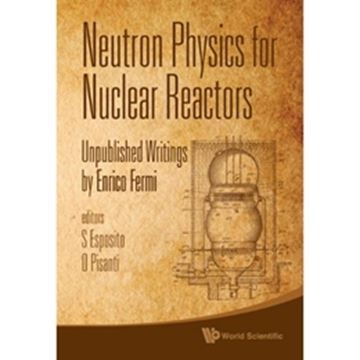Imagem de NEUTRON PHYSICS FOR NUCLEAR REACTORS