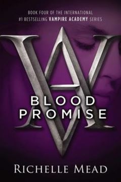 Imagem de VAMPIRE ACADEMY, V.4 - BLOOD PROMISE