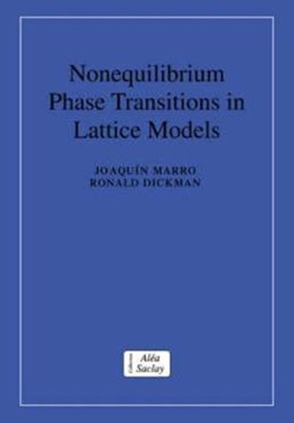 Picture of NONEQUILIBRIUM PHASE TRANSITIONS IN LATTICE MODELS