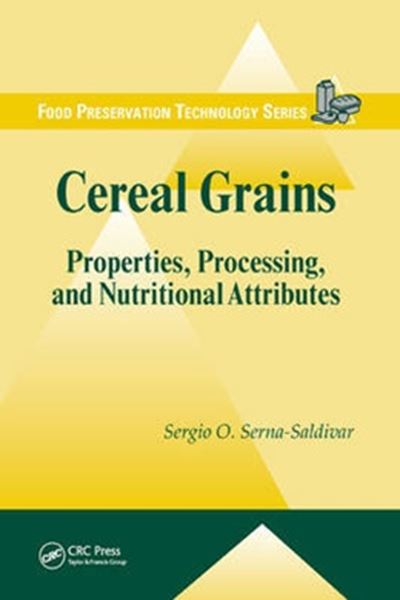 Picture of CEREAL GRAINSPROPERTIES, PROCESSING, AND NUTRITIONAL ATTRIBUTES