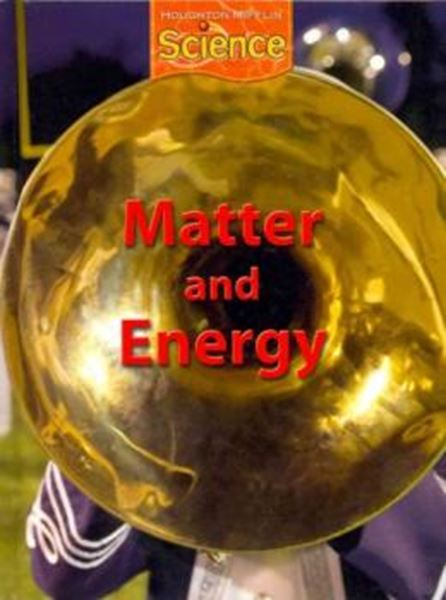 Picture of HOUGHTON MIFFLIN SCIENCE GRADE 2 - MATTER AND ENERGY