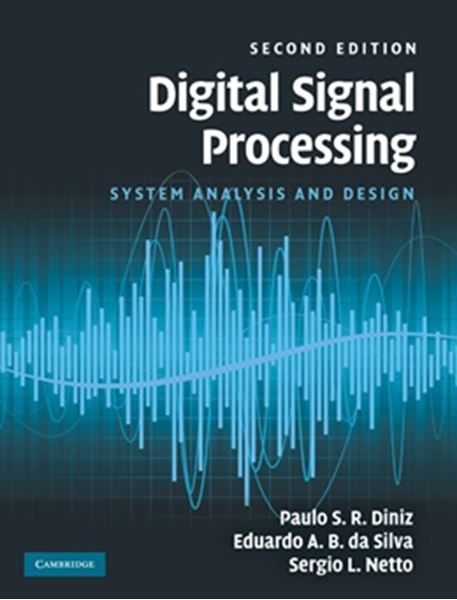 Picture of DIGITAL SIGNAL PROCESSING - SYSTEM ANALYSIS AND DESIGN - 2ND ED