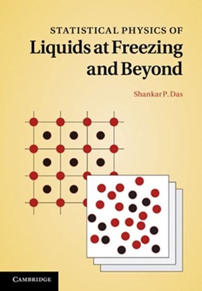 Picture of STATISTICAL PHYSICS OF LIQUIDS AT FREEZING AND BEYOND