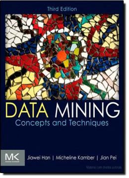Imagem de DATA MINING: CONCEPTS AND TECHNIQUES - 3RD ED