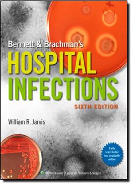 Picture of BENNETT AND BRACHMAN´S HOSPITAL INFECTIONS, 6TH ED.