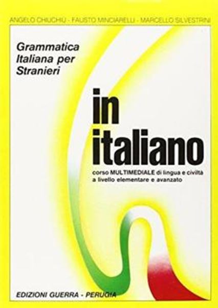 Picture of IN ITALIANO VOLUME UNICO (A1-C1) - LIBRO CORSO MULTIMEDIALE DI LINGUA E CIVILTA