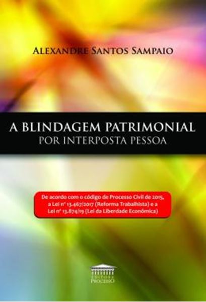 Picture of A BLINDAGEM PATRIMONIAL POR INTERPOSTA PESSOA