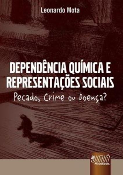 Picture of DEPENDENCIA QUIMICA E REPRESENTACOES SOCIAIS