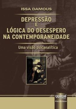 Imagem de DEPRESSAO E LOGICA DO DESESPERO NA CONTEMPORANEIDADE