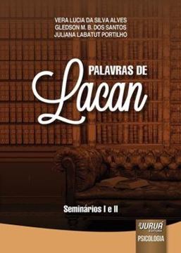 Imagem de PALAVRAS DE LACAN - SEMINARIOS I E II