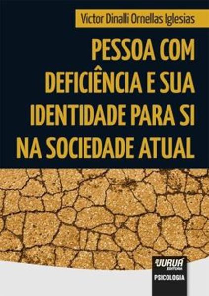 Picture of PESSOA COM DEFICIENCIA E SUA IDENTIDADE PARA SI NA SOCIEDADE ATUAL