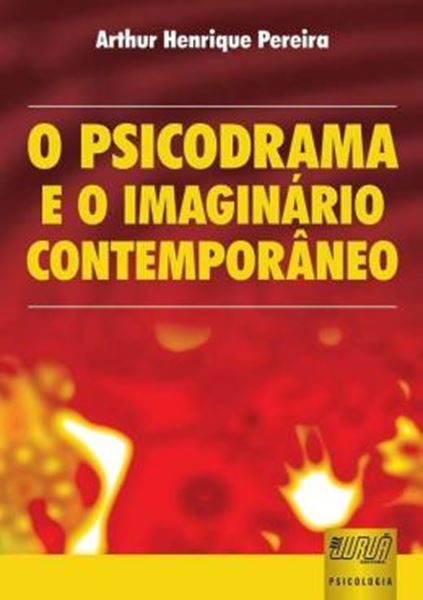 Picture of PSICODRAMA E O IMAGINARIO CONTEMPORANEO, O