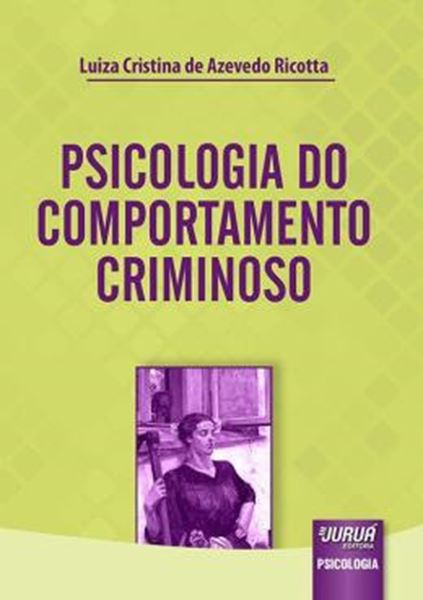 Picture of PSICOLOGIA DO COMPORTAMENTO CRIMINOSO