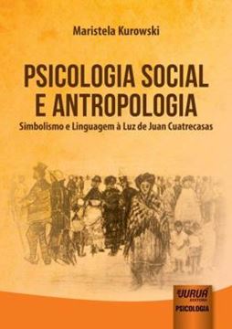 Imagem de PSICOLOGIA SOCIAL E ANTROPOLOGIA
