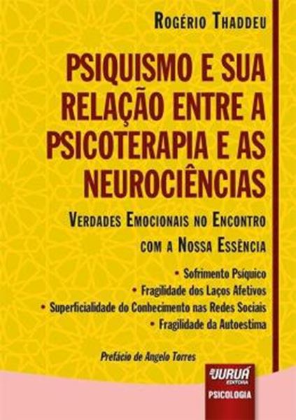 Picture of PSIQUISMO E SUA RELACAO ENTRE A PSICOTERAPIA E AS NEUROCIENCIAS