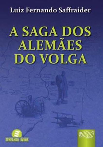 Picture of SAGA DOS ALEMAES DO VOLGA, A