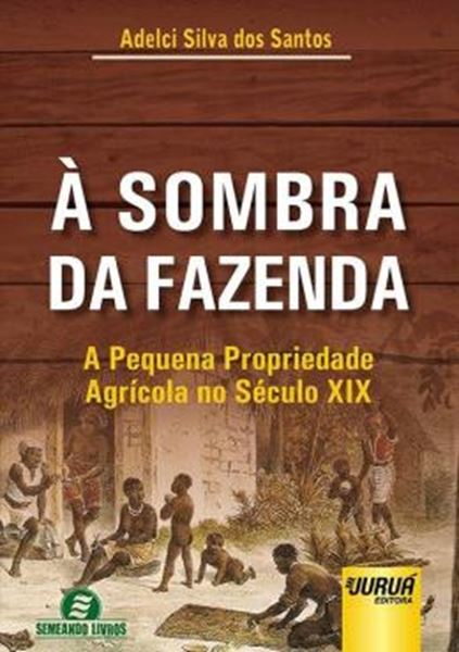 Picture of SOMBRA DA FAZENDA, A