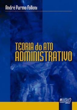 Imagem de TEORIA DO ATO ADMINISTRATIVO