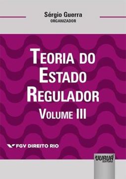 Imagem de TEORIA DO ESTADO REGULADOR - VOLUME III