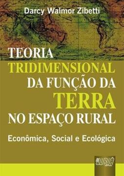 Imagem de TEORIA TRIDIMENSIONAL DA FUNCAO DA TERRA NO ESPACO RURAL