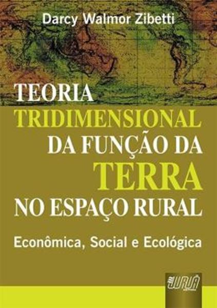 Picture of TEORIA TRIDIMENSIONAL DA FUNCAO DA TERRA NO ESPACO RURAL