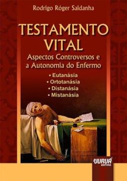 Imagem de TESTAMENTO VITAL - ASPECTOS CONTROVERSOS E A AUTONOMIA DO ENFERMO