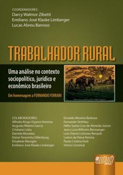 Picture of TRABALHADOR RURAL - UMA ANALISE NO CONTEXTO SOCIOPOLITICO, JURIDICO E ECONOMICO BRASILEIRO