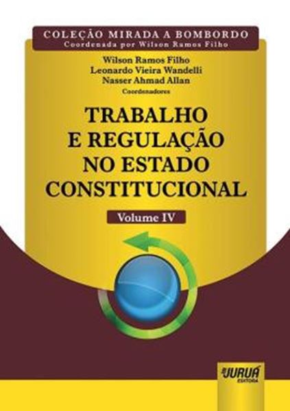 Picture of TRABALHO E REGULACAO NO ESTADO CONSTITUCIONAL - VOLUME IV