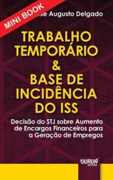Imagem de TRABALHO TEMPORARIO & BASE DE INCIDENCIA DO ISS - MINIBOOK