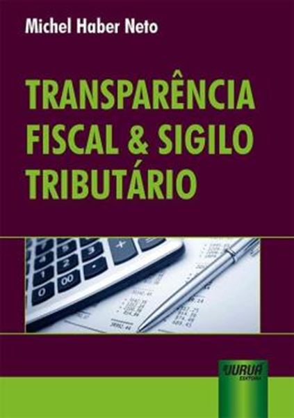 Picture of TRANSPARENCIA FISCAL & SIGILO TRIBUTARIO
