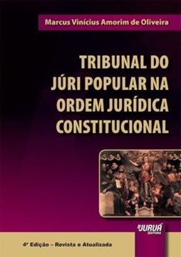 Imagem de TRIBUNAL DO JURI POPULAR NA ORDEM JURIDICA CONSTITUCIONAL