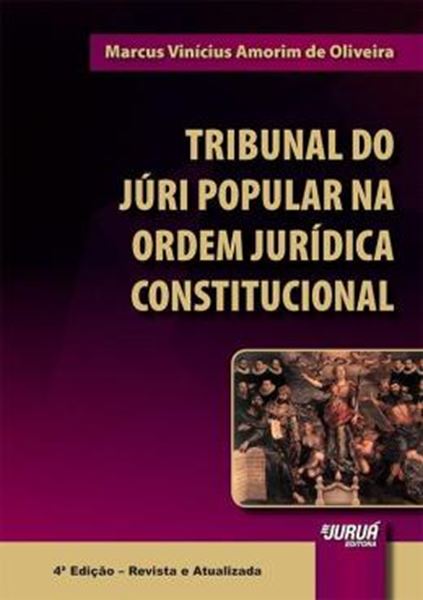 Picture of TRIBUNAL DO JURI POPULAR NA ORDEM JURIDICA CONSTITUCIONAL