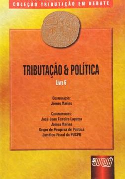 Imagem de TRIBUTACAO & POLITICA - LIVRO 6