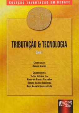 Imagem de TRIBUTACAO E TECNOLOGIA - LIVRO I