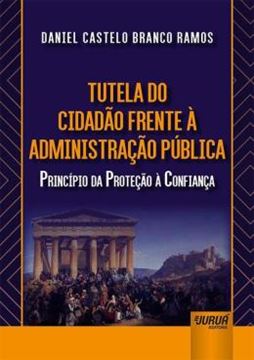 Imagem de TUTELA DO CIDADAO FRENTE A ADMINISTRACAO PUBLICA