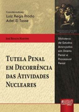 Imagem de TUTELA PENAL EM DECORRENCIA DAS ATIVIDADES NUCLEARES