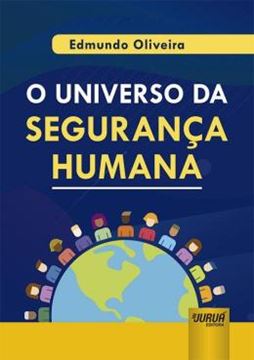 Imagem de UNIVERSO DA SEGURANCA HUMANA, O